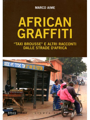 African graffiti. «Taxi bro...