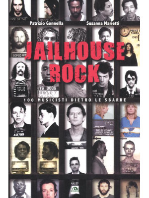 Jailhouse rock. 100 musicis...