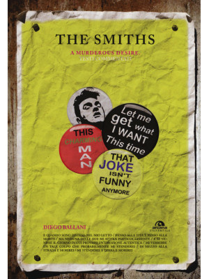 The Smiths. A murderous des...