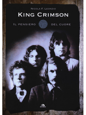 King Crimson. Il pensiero d...
