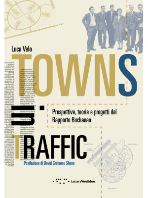 Towns in traffic. Prospetti...