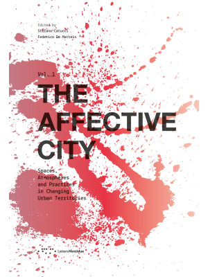 The affective city. Spaces,...