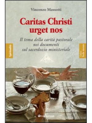 Caritas Christi urget nos. ...