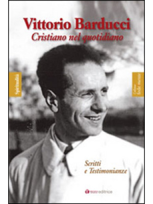 Vittorio Barducci. Cristian...