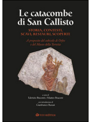 Le Catacombe di San Callist...