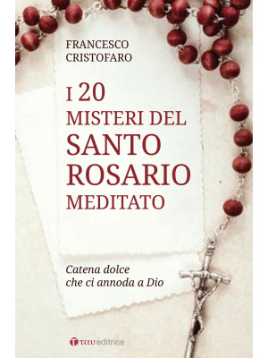 20 misteri del santo rosari...