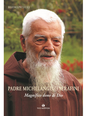 Padre Michelangelo Serafini...