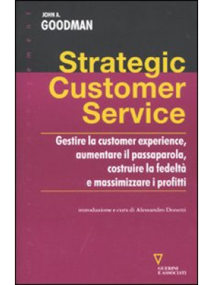 Strategic costomer service
