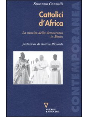 Cattolici d'Africa. La nasc...