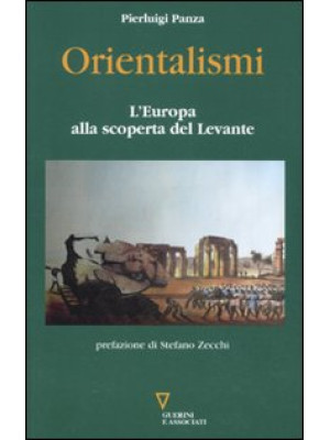 Orientalismi. L'Europa alla...