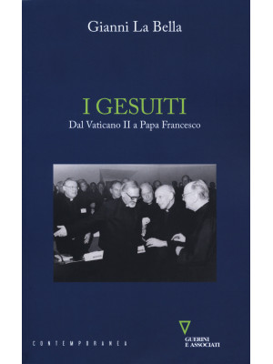 I gesuiti. Dal Vaticano II ...