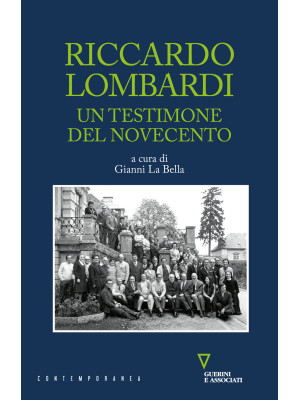 Riccardo Lombardi. Un testi...