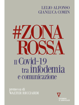 #zonarossa. Il Covid-19 tra...