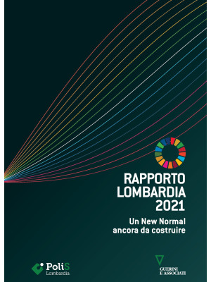 Rapporto Lombardia 2021. Un...