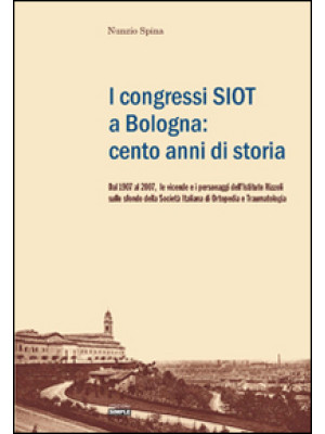 I congressi SIOT a Bologna:...