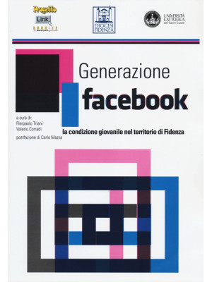 Generazione facebook. La co...