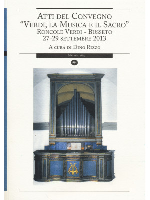 Verdi, la musica e il sacro...