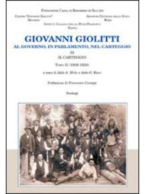 Giovanni Giolitti. Al gover...