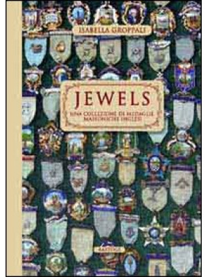 Jewels. Una collezione di m...