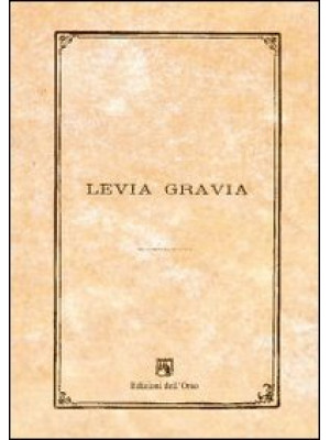 Levia gravia (2011). Vol. 13