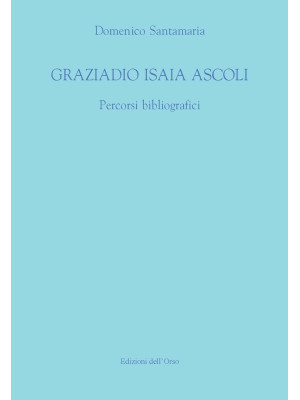 Graziadio Isaia Ascoli. Per...