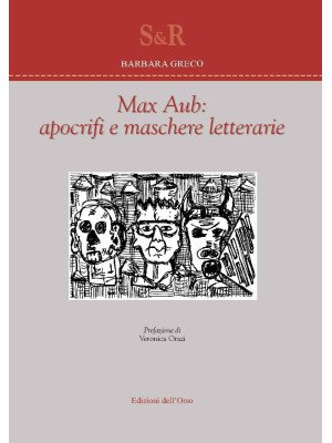 Max Aub: apocrifi e mascher...