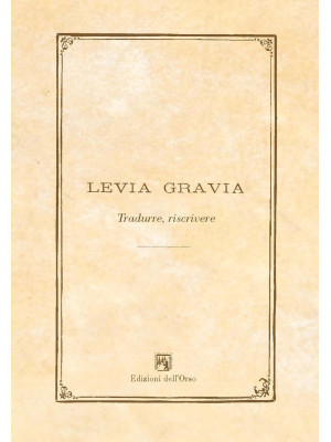 Levia gravia (2017). Vol. 1...