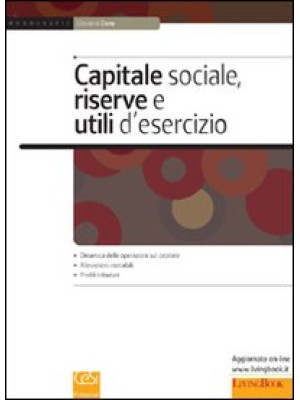 Capitale sociale, riserve e...