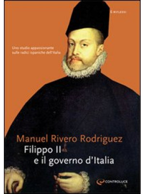 Filippo II e il governo d'I...