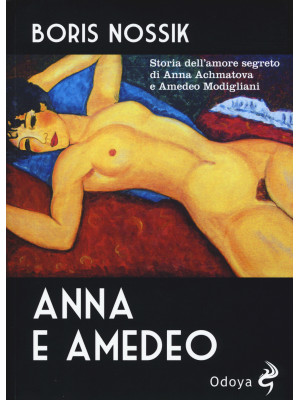 Anna e Amedeo. Storia dell'...