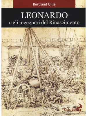 Leonardo e gli ingegneri de...
