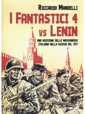 I fantastici 4 vs Lenin. Un...