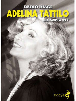 Adelina Tattilo. Una favola...