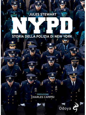 NYPD. Storia della polizia di New York