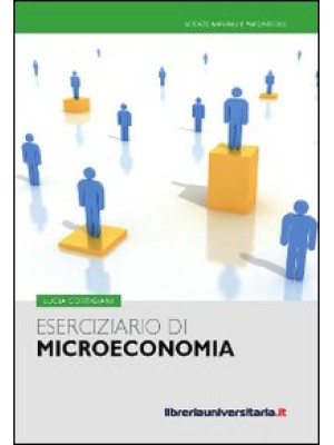 Eserciziario di microeconomia