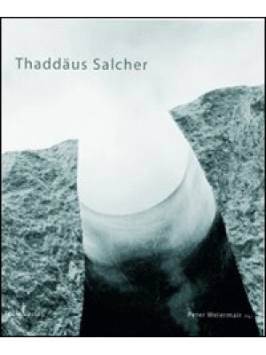 Thaddäus Salcher. Ediz. ill...