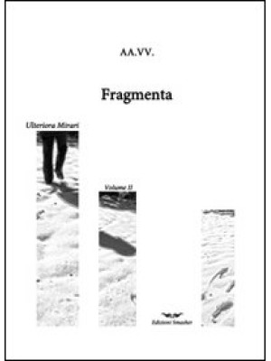Fragmenta. Vol. 2