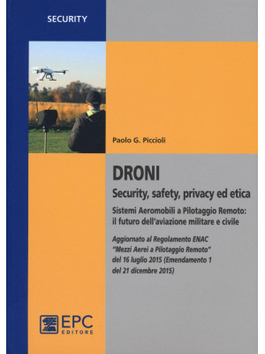 Droni. Security, safety, pr...