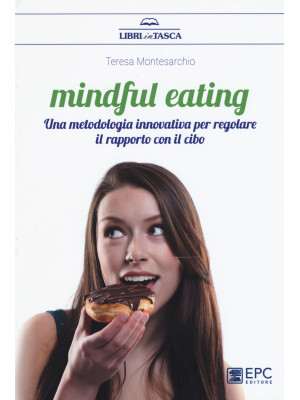Mindful eating. Una metodol...