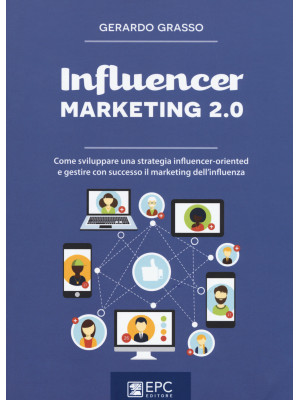Influencer marketing 2.0. C...