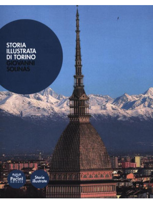Storia illustrata di Torino...