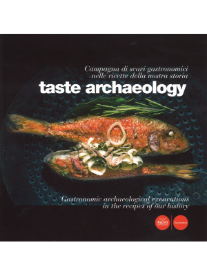 Taste archaeology. Campagna...