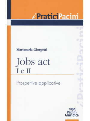 Jobs act I e II. Prospettiv...