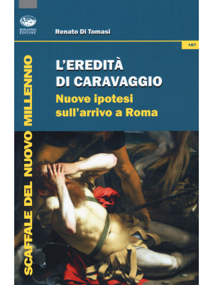 L'eredità di Caravaggio. Nu...