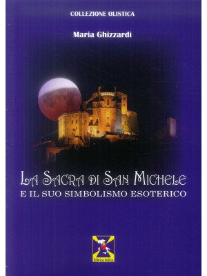 La Sacra di San Michele e i...