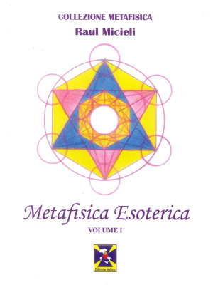 Metafisica esoterica. Vol. 1