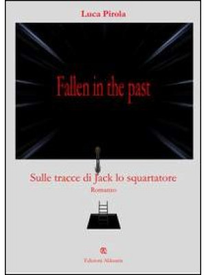 Fallen in the past. Sulle t...