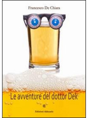 Le avventure del Dottor Dek