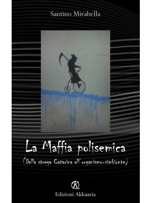 La Maffia polisemica (dalla...