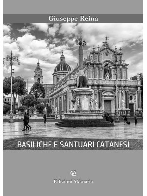 Basiliche e santuari catanesi